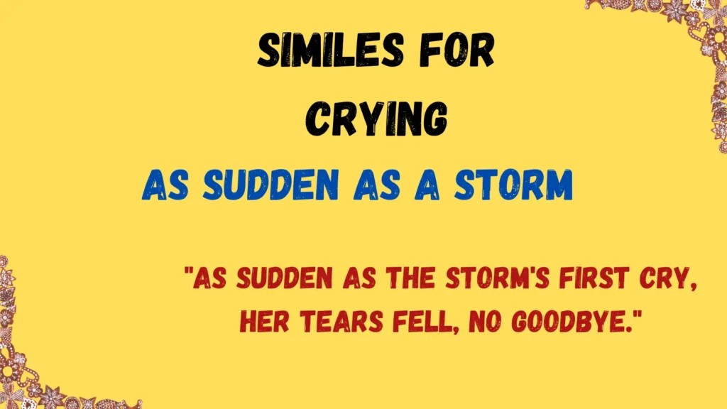 Similes for Crying: With Meaning and Examples