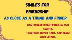 Read more about the article 25+Best Similes for Friendship: Meaning and Examples