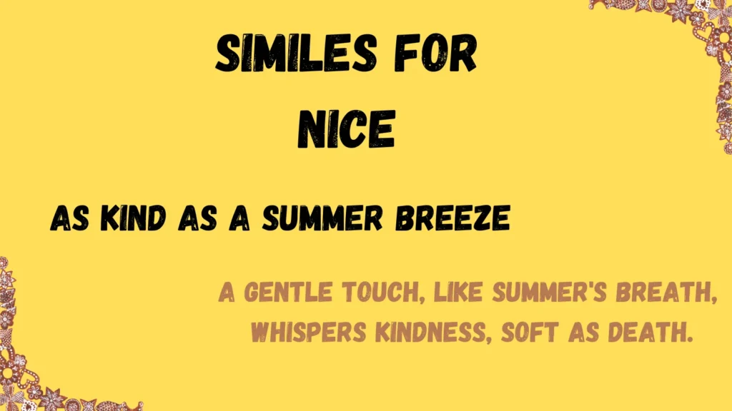 Similes for Nice with Meaning and Examples