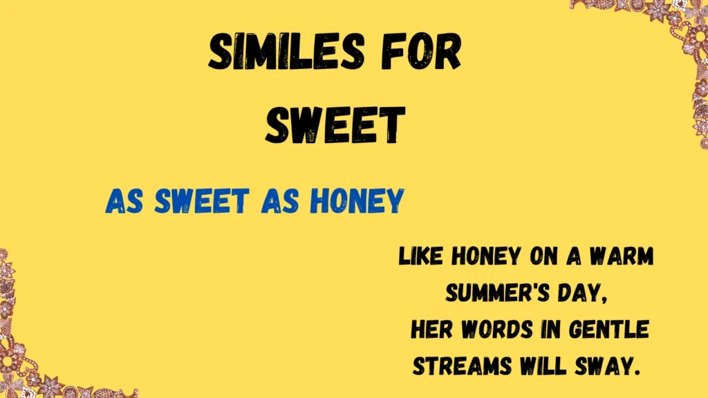 Similes for Sweet with Meaning and Examples