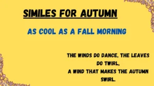 Read more about the article Similes for Autumn: 27+ Comparisons to Celebrate the Season