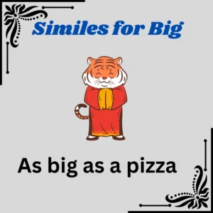 Read more about the article 25+ Similes for Big: Meaning and Examples