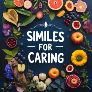 Read more about the article Similes for Caring: Weaving Warmth with Words 🤗