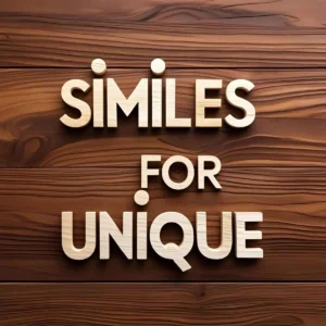 Read more about the article Similes for Unique: Celebrating One-of-a-Kind Brilliance 🌟
