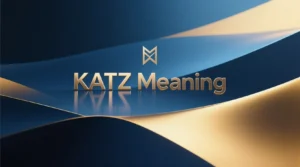 Read more about the article Katz Meaning: Origins, Slang, and Cultural Significance Explained