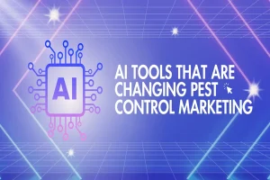 Read more about the article AI Tools That Are Changing Pest Control Marketing