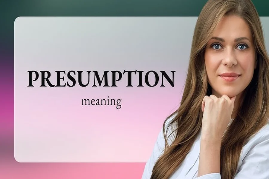 Presumption meaning
