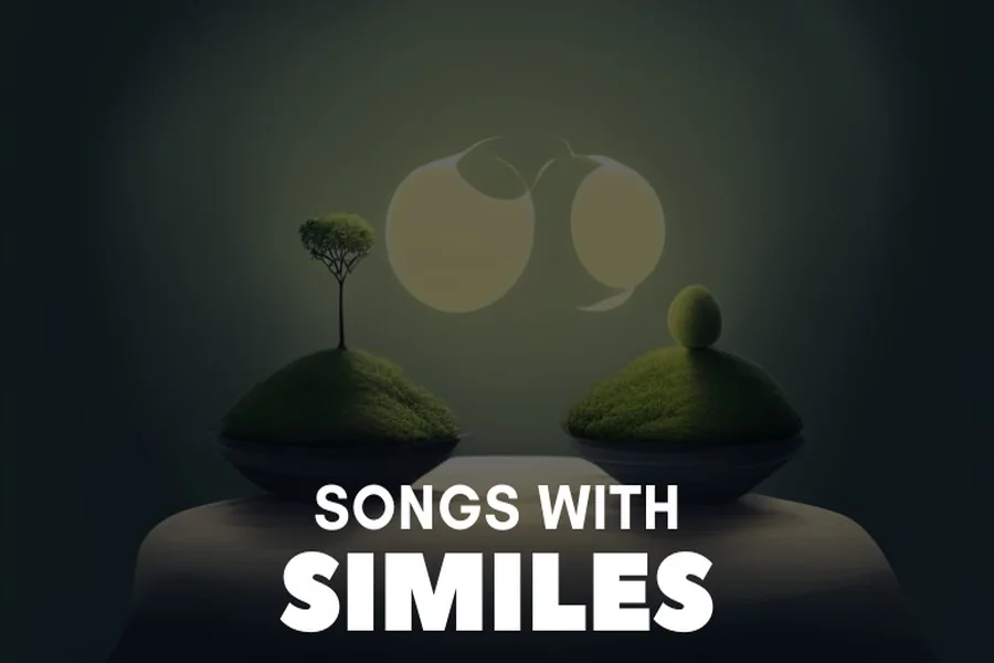 songs with similes