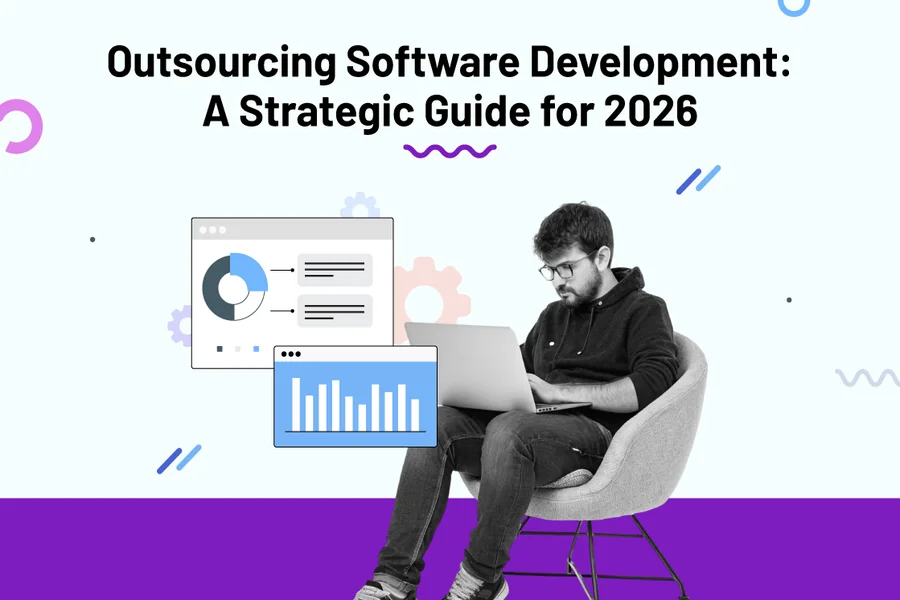 You are currently viewing Outsourcing Software Development: A Strategic Guide for 2026