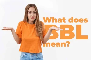 Read more about the article What Is a BBL Slang Meaning and How People Use It Today